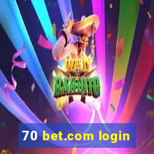 70 bet.com login